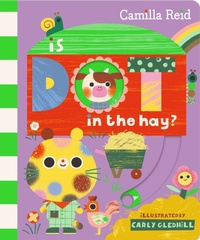 Enlarge image Cover: Is Dot in the Hay? - Macmillan Children's Books