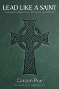 Cover: Lead Like a Saint - FriesenPress