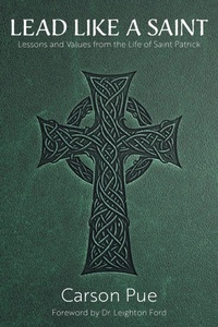 Enlarge image Cover: Lead Like a Saint - FriesenPress