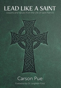 Enlarge image Cover: Lead Like a Saint - FriesenPress