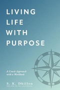 Cover: Living Life With Purpose - FriesenPress