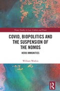 Cover: Covid, Biopolitics and the Suspension of the Nomos - Routledge