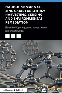 Abbildung von: Nano-Dimensional Zinc Oxide for Energy Harvesting, Sensing, and Environmental Remediation - Chapman and Hall