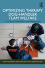 Cover: Optimizing Therapy Dog-Handler Team Welfare - Routledge