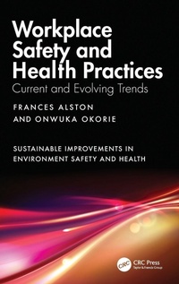 Enlarge image Cover: Workplace Safety and Health Practices - CRC Press