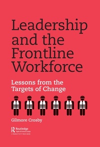 Abbildung von: Leadership and the Frontline Workforce - Productivity Press