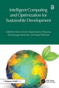 Enlarge image Cover: Intelligent Computing and Optimization for Sustainable Development - Chapman & Hall/CRC