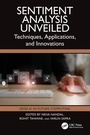 Cover: Sentiment Analysis Unveiled - CRC Press