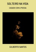 Cover: Solteiro Na Vida - Clube de Autores