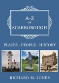 Cover: A-Z of Scarborough - Amberley Publishing
