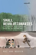 Abbildung von: Small Revolutionaries - Southeast Asia Program Publications