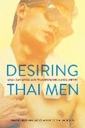 Cover: Desiring Thai Men - Southeast Asia Program Publications, Cornell University