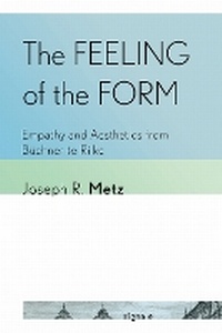 Enlarge image Cover: The Feeling of the Form - Cornell University Press and Cornell University Library