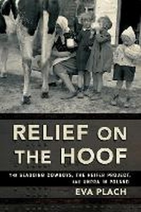 Enlarge image Cover: Relief on the Hoof - Northern Illinois University Press