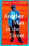 Cover: Another Man in the Street - Bloomsbury Publishing PLC