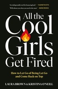 Cover: All the Cool Girls Get Fired - Ebury Digital