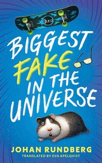 Enlarge image Cover: Biggest Fake in the Universe - Amazon Crossing Kids