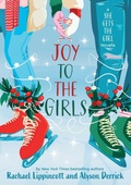 Cover: Joy to the Girls - Simon & Schuster Books for Young Readers