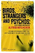 Cover: Birds, Strangers and Psychos - Bedford Square Publishers