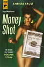 Cover: Money Shot - TITAN BOOKS