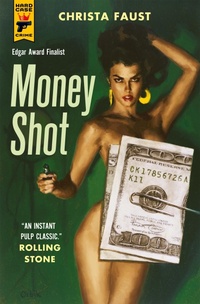 Enlarge image Cover: Money Shot - TITAN BOOKS