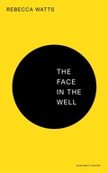Cover: The Face in the Well - Carcanet Poetry