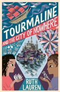 Cover: Tourmaline and the City of Nowhere - Little Tiger Press