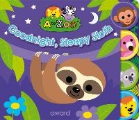 Enlarge image Cover: Goodnight, Sleepy Sloth - Award Publications Ltd
