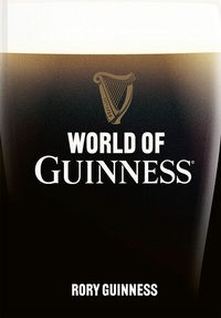 Abbildung von: World of Guinness - Scala Arts & Heritage Publishers Ltd