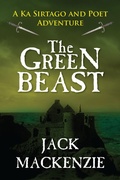 Cover: The Green Beast (Sirtago & Poet series, #2) - G. W. Thomas