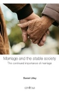 Cover: : Marriage and the Stable Society - Civitas