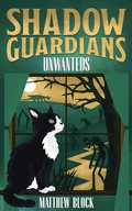 Cover: Shadow Guardians - Unwanteds (The Shadow Guardians, #2) - Eclectic Esquire Media, LLC