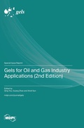 Cover: Gels for Oil and Gas Industry Applications (2nd Edition) - MDPI AG
