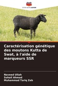 Cover: Caracterisation genetique des moutons Kutta de Swat, a l'aide de marqueurs SSR - Editions Notre Savoir