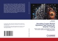 Cover: Decoding Crypto Market Dynamics - LAP Lambert Academic Publishing
