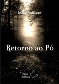 Cover: Retorno Ao P&oacute; - Clube de Autores