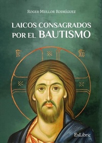 Abbildung von: Laicos consagrados por el bautismo - ExLibric