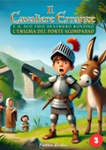 Cover: Il Cavaliere Errante e il suo fido destriero Ronzino (L'enigma del Ponte Scomparso) - Landini Publishing IT