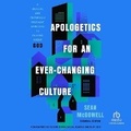 Cover: Apologetics for an Ever-Changing Culture - Christianaudio