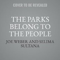 Cover: The Parks Belong to the People - Tantor Audio