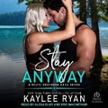 Cover: Stay Anyway - Tantor Audio