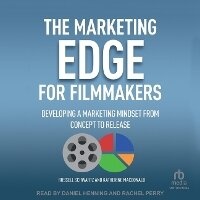 Abbildung von: The Marketing Edge for Filmmakers - Tantor Audio