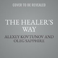 Cover: The Healer's Way - Tantor Audio