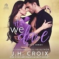 Cover: If We Dare - Tantor Audio