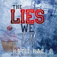 Enlarge image Cover: The Lies We Tell - Tantor Audio