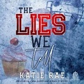 Cover: The Lies We Tell - Tantor Audio