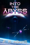 Cover: Into the Abyss (The Chronicle of the Final Light, #7) - Promethean Tales