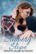Cover: Slippery Slope (Granite Valley Ski Resort, #3) - Ava Pearl