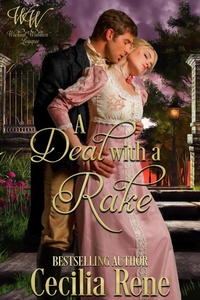 Enlarge image Cover: A Deal with a Rake (Wicked Widows, #37) - Cecilia Rene