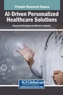Cover: AI-Driven Personalized Healthcare Solutions - IGI Global